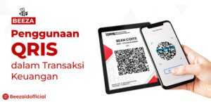 Blog 7 Penggunaan QRIS dalam Transaksi Keuangan