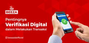Blog 8 Pentingnya Verifikasi Digital dalam Melakukan Transaksi