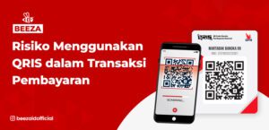Blog 5 Risiko Menggunakan QRIS dalam Transaksi Pembayaran