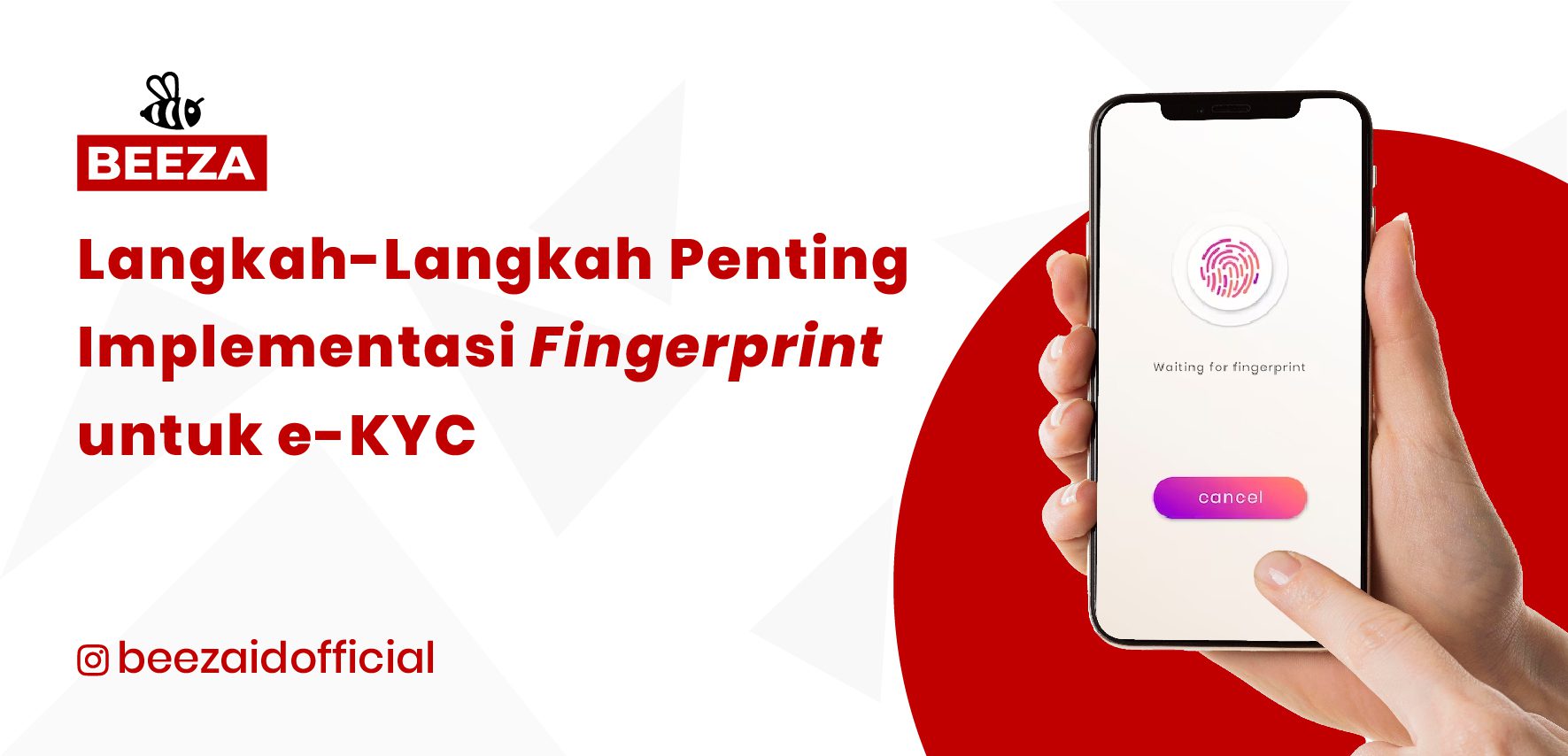 Langkah-langkah Penting dalam Implementasi Fingerprint untuk E-KYC 7 Langkah langkah Penting dalam Implementasi Fingerprint untuk E KYC 08