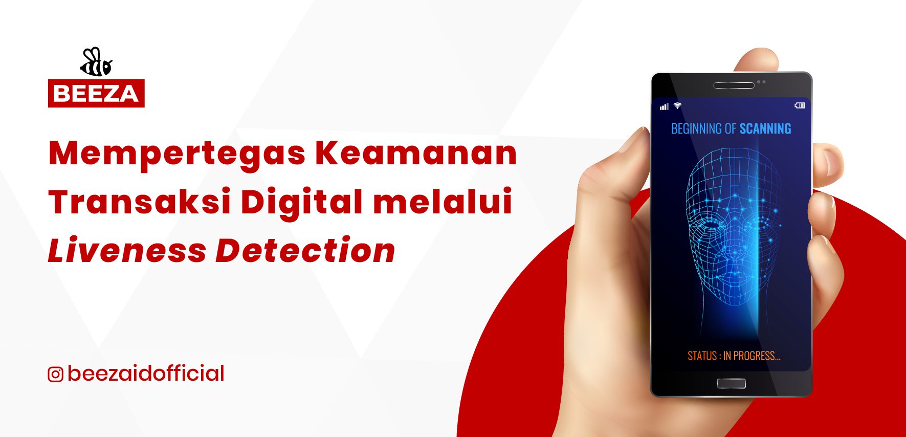 Mempertegas Keamanan Transaksi Digital melalui Liveness Detection 9 Mempertegas Keamanan Transaksi Digital melalui Liveness Detection 08
