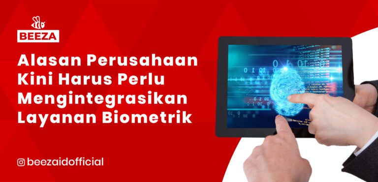 Alasan Mengapa Perusahaan Kini Harus Perlu Mengintegrasikan Layanan Biometrik