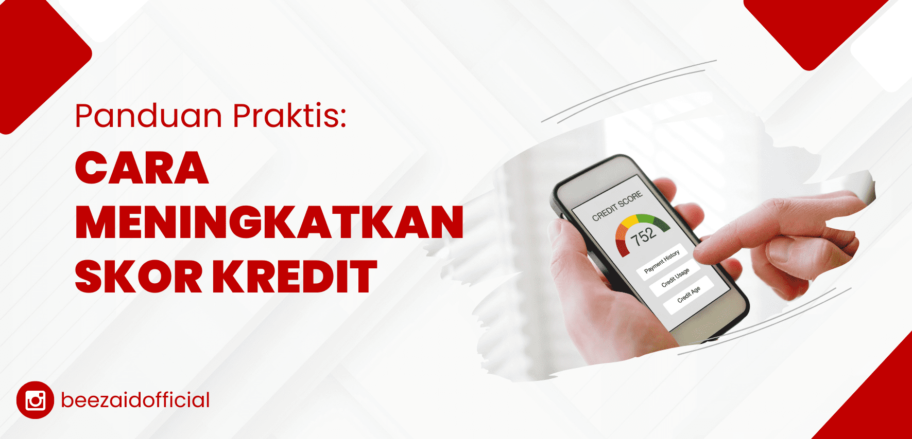 Panduan Praktis: Cara Meningkatkan Skor Kredit 2 Skor-Kredit