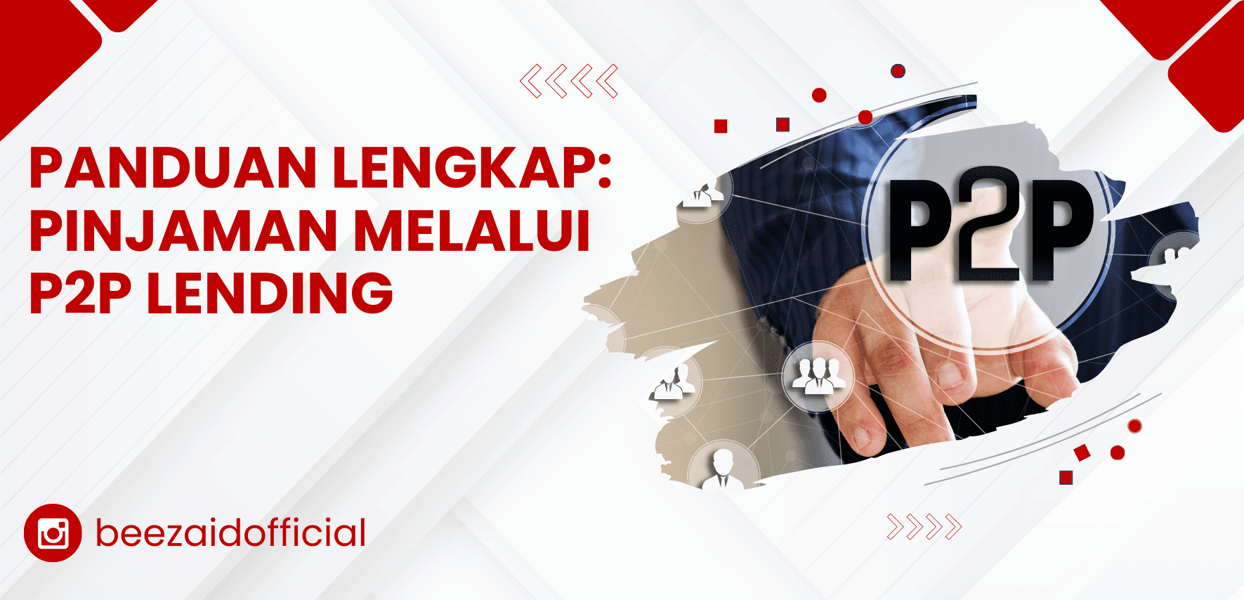 Panduan Lengkap: Pinjaman Melalui P2P Lending 8 P2P Lending