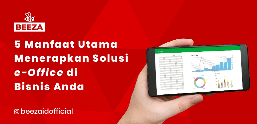 5 Manfaat Utama Menerapkan Solusi eOffice di Bisnis Anda 2 5 Manfaat Utama Menerapkan Solusi eOffice di Bisnis Anda
