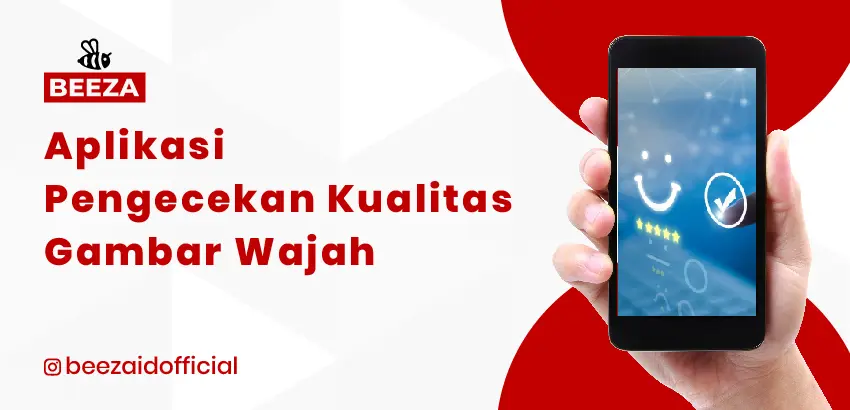 Aplikasi Pengecekan Kualitas Gambar Wajah 1 aplikasi pengecekan kualitas gambar wajah