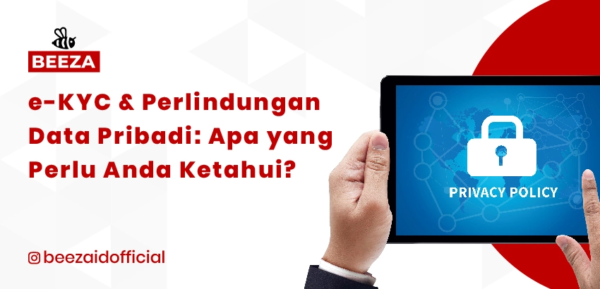 EKYC dan Perlindungan Data Pribadi: Apa yang Perlu Anda Ketahui? 9 EKYC dan Perlindungan Data Pribadi Apa yang Perlu Anda Ketahui