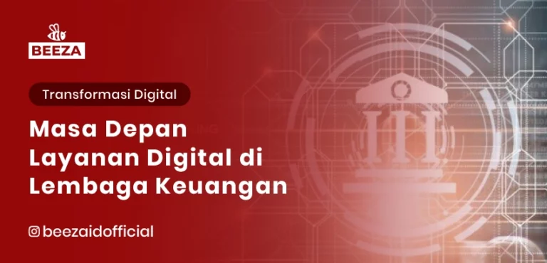 Masa Depan Layanan Digital di Lembaga Keuangan