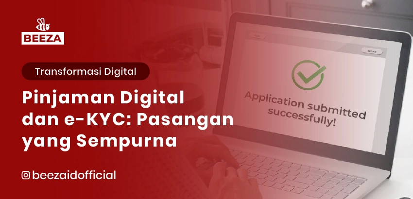 Pinjaman Digital dan eKYC: Pasangan yang Sempurna 3 13. Pinjaman Digital dan eKYC Pasangan yang Sempurna 05