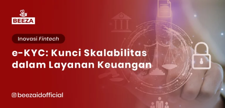 Blog dan Berita 8 eKYC: Kunci Skalabilitas dalam Layanan Keuangan