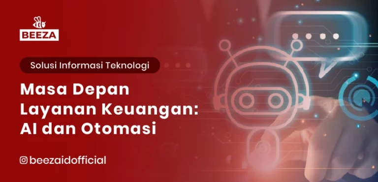 Blog dan Berita 1 Masa Depan Layanan Keuangan: AI dan Otomasi