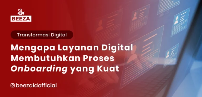 Mengapa Layanan Digital Membutuhkan Proses Onboarding yang Kuat