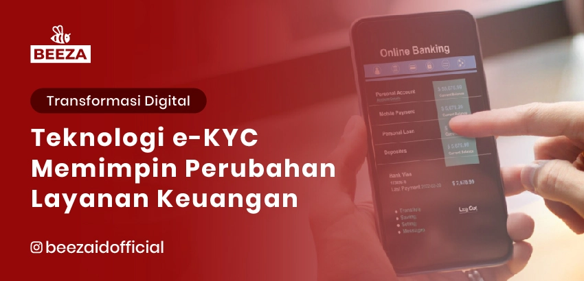 Transformasi Digital dalam Layanan Keuangan: eKYC Memimpin Perubahan 6 Transformasi-Digital-dalam-Layanan-Keuangan-