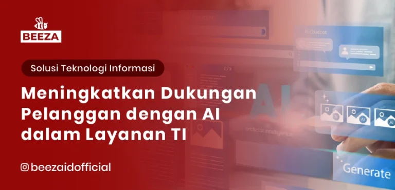 Blogs 4 Meningkatkan Dukungan Pelanggan dengan AI dalam Layanan TI