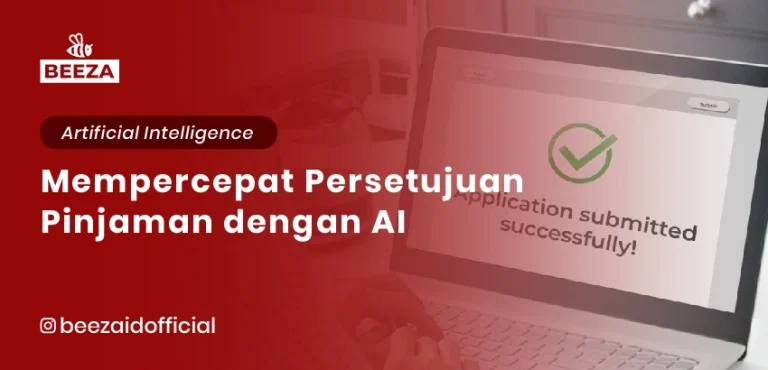 Blog dan Berita 7 Mempercepat Persetujuan Pinjaman dengan AI