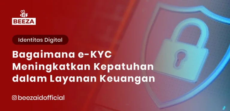 Bagaimana eKYC Meningkatkan Kepatuhan dalam Layanan Keuangan