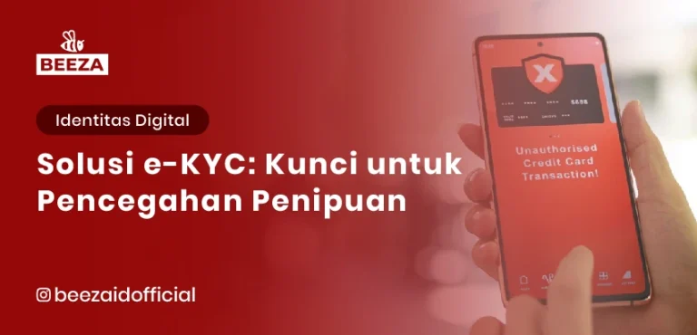 Blogs 9 Solusi eKYC: Kunci untuk Pencegahan Penipuan