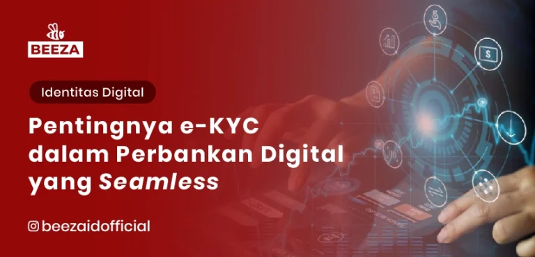 Blogs 7 Pentingnya eKYC dalam Perbankan Digital yang Seamless