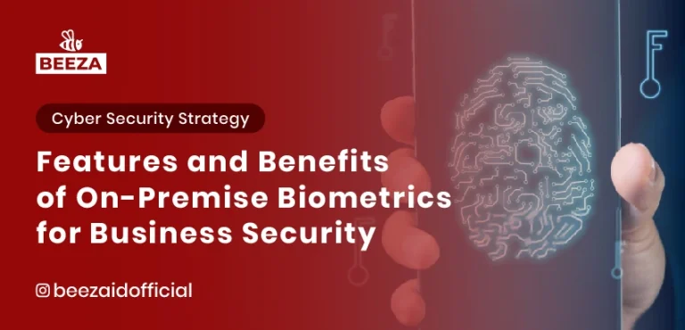 Blogs 9 Features and Benefits of On-Premise Biometrics for Business Security
