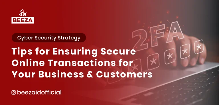 Blogs 7 Tips for Ensuring Secure Online Transactions for Your Business and Customers