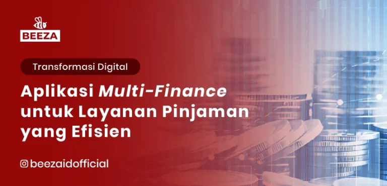 Blog dan Berita 3 Aplikasi Multi-Finance untuk Layanan Pinjaman yang Efisien: Menyederhanakan Proses Pengelolaan Pinjaman