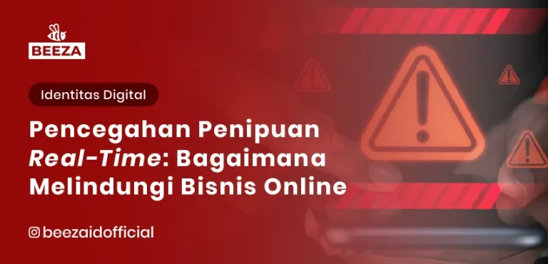 Blog dan Berita 8 Pencegahan Penipuan Real-Time: Bagaimana Kami Melindungi Bisnis Online