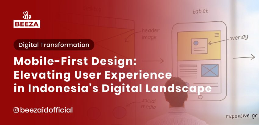 Mobile-First Design: Elevating User Experience in Indonesia's Digital Landscape 2 15. Desain Mobile First Meningkatkan Pengalaman Pengguna di Lanskap Digital Indonesia 06