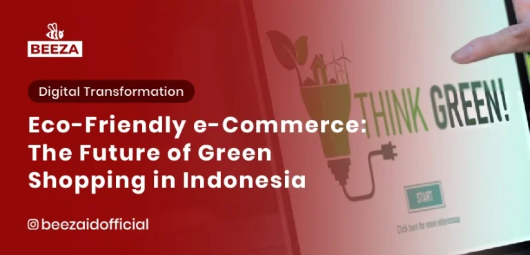 Eco-Friendly E-Commerce: The Future of Green Shopping in Indonesia
