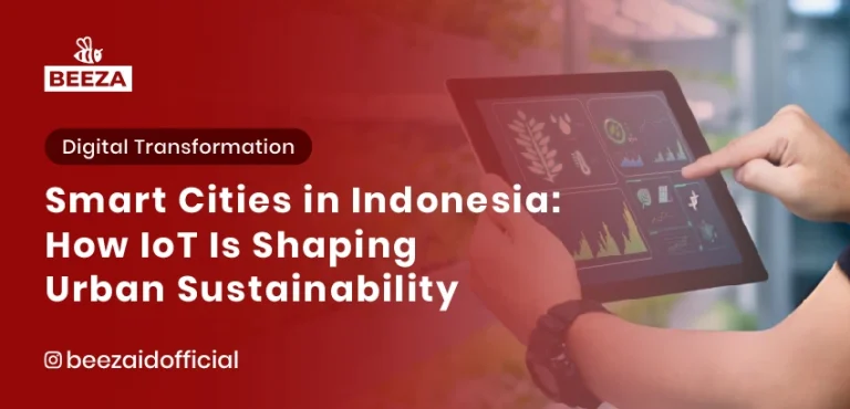Smart Cities in Indonesia: How IoT Is Shaping Urban Sustainability