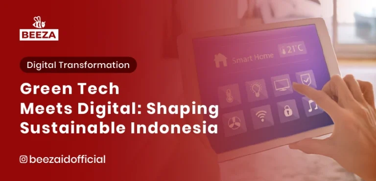 Blogs 9 Green Tech Meets Digital: Shaping a Sustainable Indonesia