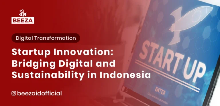 Blogs 7 Startup Innovation: Bridging Digital and Sustainability in Indonesia