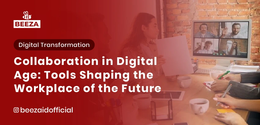 Digital Collaboration : Tools Shaping Tomorrow’s Workplace 9 30. Kolaborasi di Era Digital Alat yang Membentuk Tempat Kerja Masa Depan 06