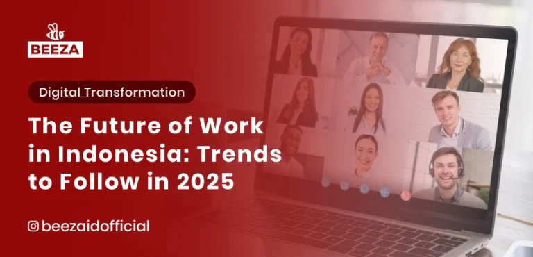 Blogs 3 Future of Work in Indonesia: Trends to Watch in 2025