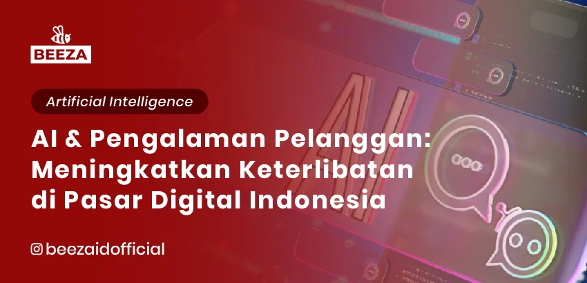 AI dan Pengalaman Pelanggan: Meningkatkan Keterlibatan di Pasar Digital Indonesia 5 8. AI dan Pengalaman Pelanggan Meningkatkan Keterlibatan di Pasar Digital Indonesia 05