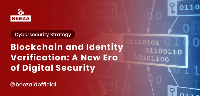 Blockchain and Identity Verification: A New Era of Digital Security 5 blockchain