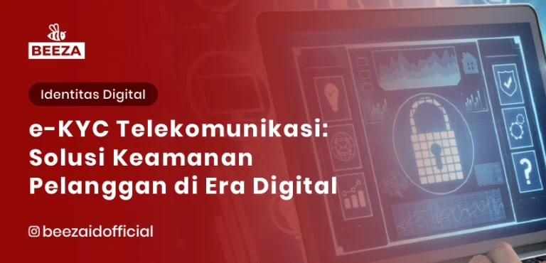 eKYC Telekomunikasi: Solusi Keamanan Pelanggan di Era Digital