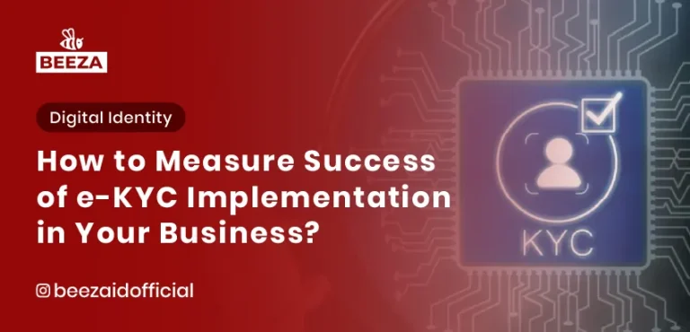 How to Measure the Success of eKYC Implementation in Your Business?
