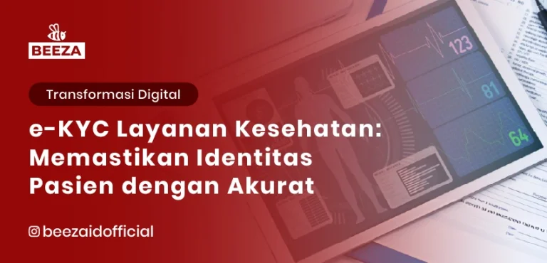 eKYC dalam Layanan Kesehatan: Memastikan Identitas Pasien dengan Akurat