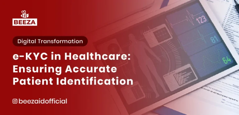eKYC in Healthcare: Ensuring Accurate Patient Identification