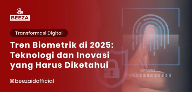 Tren Biometrik di 2025: Teknologi dan Inovasi yang Harus Diketahui