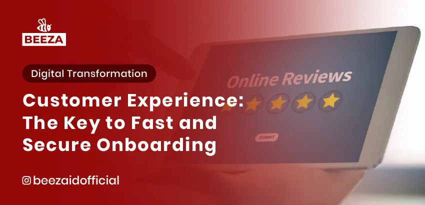 eKYC and Customer Experience: The Key to Fast and Secure Onboarding 3 eKYC and Customer Experience The Key to Fast and Secure Onboarding