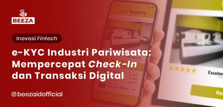 eKYC dalam Industri Pariwisata: Mempercepat Check-In dan Transaksi Digital