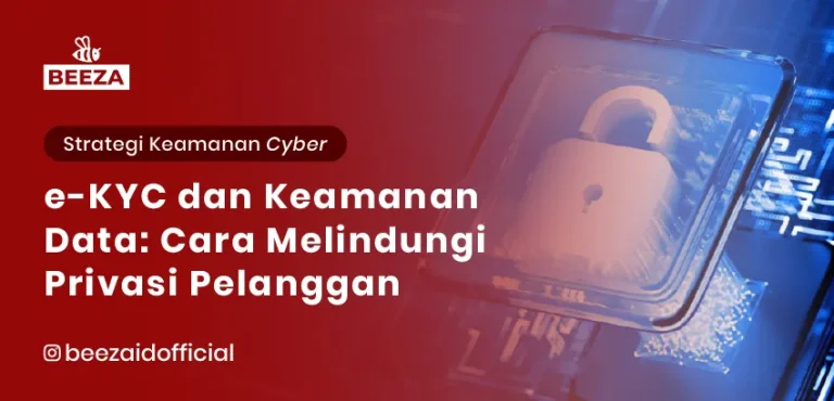 eKYC dan Keamanan Data: Cara Melindungi Privasi Pelanggan