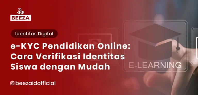 eKYC untuk Pendidikan Online: Cara Memverifikasi Identitas Siswa dengan Mudah
