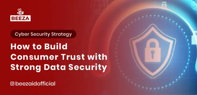 How to Build Consumer Trust with Strong Data Security