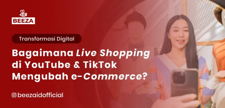 Bagaimana Live Shopping di YouTube & TikTok Mengubah E-Commerce?