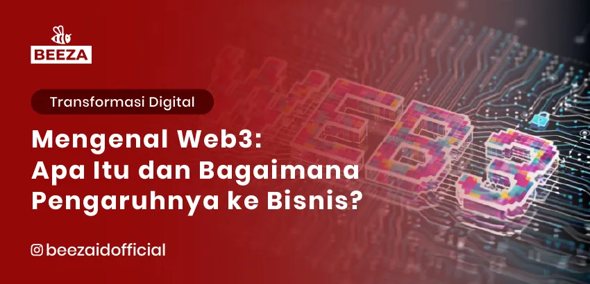 Mengenal Web3: Apa Itu dan Bagaimana Pengaruhnya ke Bisnis? 5 Mengenal Web3 Apa Itu dan Bagaimana Pengaruhnya ke Bisnis