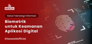 Blog 1 Biometrik untuk Keamanan Aplikasi Digital