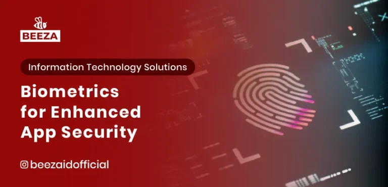 Blogs 3 Biometrics for Enhanced App Security