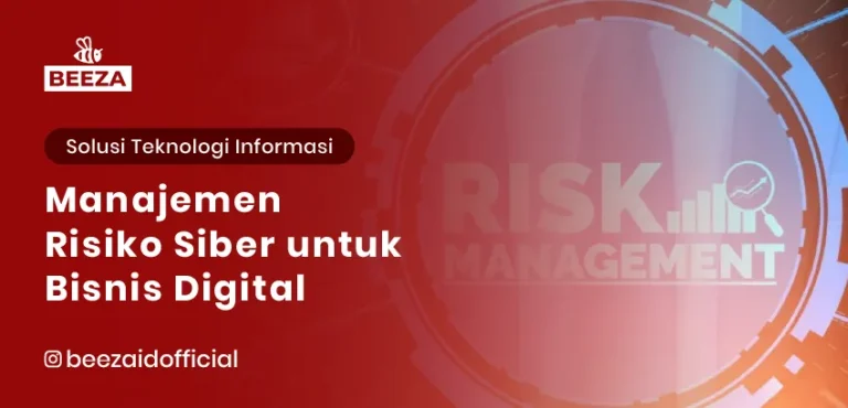Manajemen Risiko Siber untuk Bisnis Digital